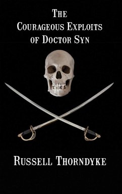 The Courageous Exploits of Doctor Syn - Thorndyke, Russell