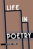 Life in Poetry (eBook, ePUB) Life in Poetry (eBook, ePUB)