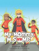 My Mommy, Ms, and Me (eBook, ePUB)