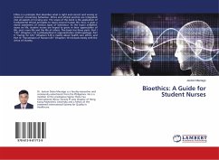 Bioethics: A Guide for Student Nurses