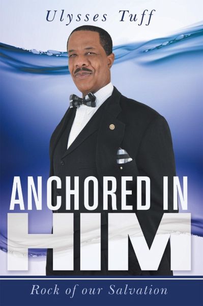 Anchored in Him (eBook, ePUB) Anchored in Him (eBook, ePUB)