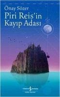 Piri Reisin Kayip Adasi - Sözer, Önay