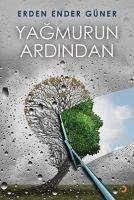 Yagmurun Ardindan - Ender Güner, Erden