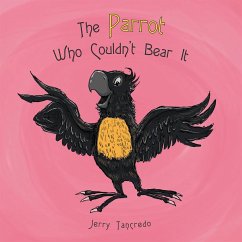 Cover The Parrot Who Couldn'T Bear It (eBook, ePUB)