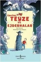 Ürkünc Teyze ve Ejderhalar - Garlick, Nick