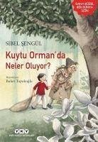 Kuytu Ormanda Neler Oluyor - Sengül, Sibel