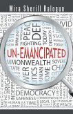 Un-Emancipated (eBook, ePUB)