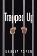Trapped Up (eBook, ePUB) - Bild 1