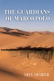 The Guardians of Marco Polo (eBook, ePUB)