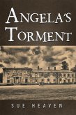 Angela'S Torment (eBook, ePUB)