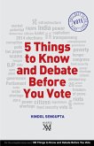 5 Things to Know and Debate Before You Vote (eBook, ePUB)