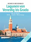 Die Lagunen von Venedig bis Grado (eBook, ePUB)