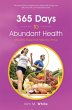 365 Days to Abundant Health (eBook,... - Bild 1