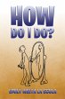 How Do I Do? (eBook, ePUB) - Bild 1