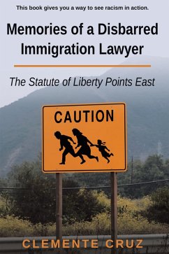 Cover Memories of a Disbarred Immigration Lawyer (eBook, ePUB)