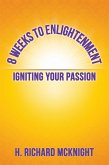 8 Weeks to Enlightenment (eBook, ePUB)