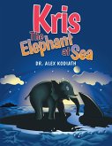 Kris: the Elephant at Sea (eBook, ePUB)