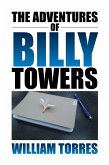 The Adventures of Billy Towers (eBook, ePUB)