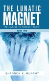 The Lunatic Magnet (eBook, ePUB)
