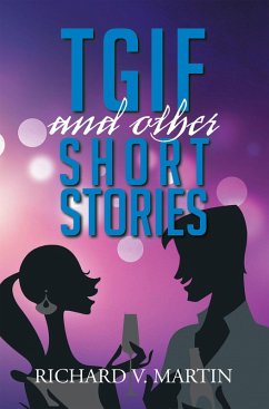 Cover TGIF AND OTHER SHORT STORIES (eBook, ePUB)