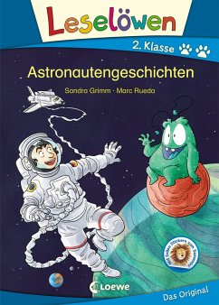 Leselöwen 2. Klasse - Astronautengeschichten - Grimm, Sandra