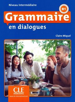 Grammaire en dialogues. Niveau intermédiaire - 2ème édition. Schülerbuch + mp3-CD + Online - Miquel, Claire