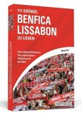 111 Gründe, Benfica Lissabon zu lieben 111 Gründe, Benfica Lissabon zu lieben