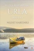 Kuzey Rüzgarlari Urla 1895 - 1913