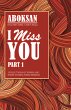 I Miss You (eBook, ePUB) - Bild 1