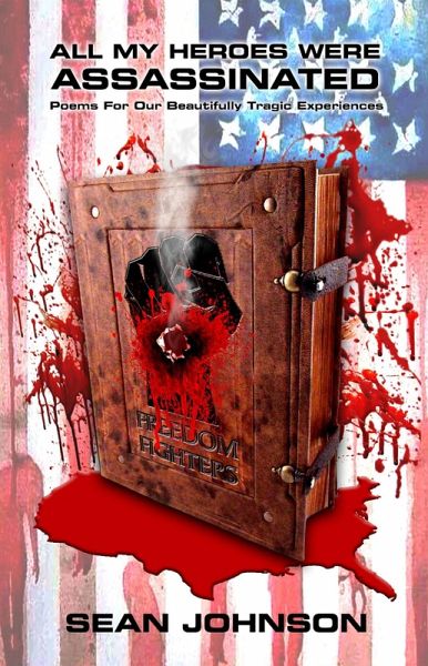 All My Heroes Were Assassinated (eBook, ePUB)