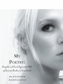 My Poetry: Complete and Exact Oxymoronic Webs of Concrete Paradoxical Inexactitude (eBook, ePUB)