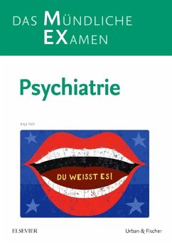 MEX Das Mündliche Examen - Psychiatrie - Volz, Anja