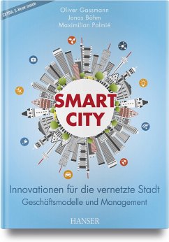 Smart City - Gassmann, Oliver;Böhm, Jonas;Palmié, Maximilian