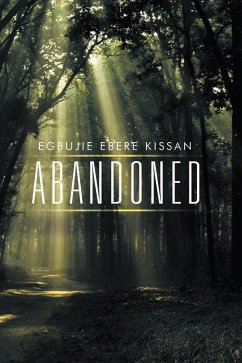 Abandoned (eBook, ePUB) - Kissan, Egbujie Ebere