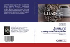 Tehnologiq organizacii älektronnogo obucheniq - Minnibaew, Ewgenij;Gabidullin, Ruslan;Ismagilow, Kamil'