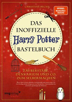 Das inoffizielle Harry-Potter-Bastelbuch - Rechl, Christine