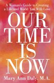 Our Time Is Now (eBook, ePUB)