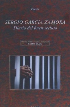 Diario del buen recluso - García Zamora, Sergio