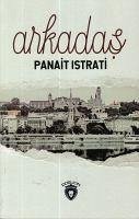 Arkadas - Istrati, Panait