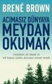 Acimasiz Dünyaya Meydan Okumak