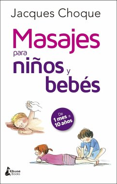 Masajes Para Niños Y Bebés - Choque, Jacques