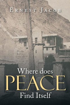 Where Does Peace Find Itself (eBook, ePUB)