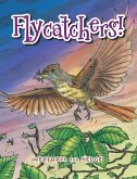 Flycatchers! (eBook, ePUB)