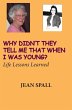 Why didn't they tell me that when I was... - Bild 1