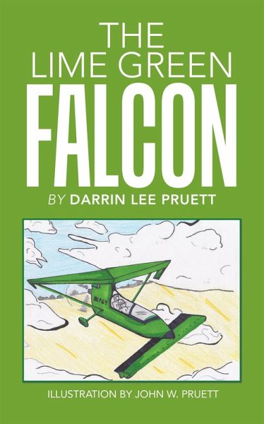 The Lime Green Falcon (eBook, ePUB) The Lime Green Falcon (eBook, ePUB)