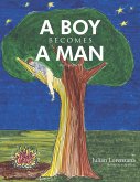 A Boy Becomes a Man (eBook, ePUB)