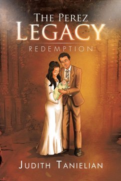 The Perez Legacy (eBook, ePUB) - Tanielian, Judith
