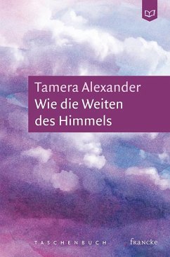 Wie die Weiten des Himmels - Alexander, Tamera