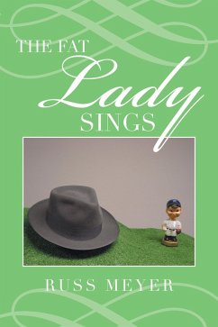 The Fat Lady Sings (eBook, ePUB) - Meyer, Russ