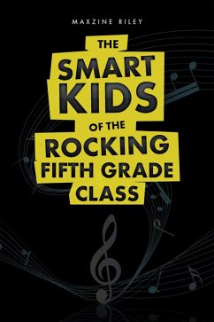 Cover The Smart Kids of the Rocking Fifth Grade Class (eBook, ePUB)